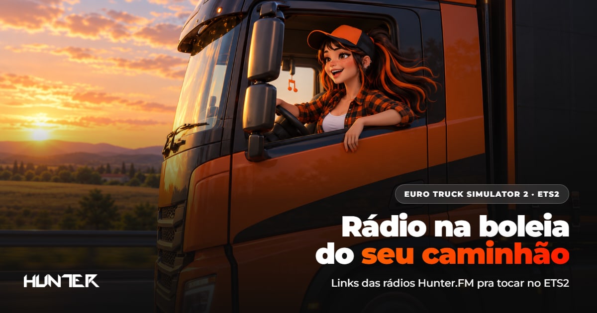 Garota de boné laranja e camisa xadrez sorrindo na janela da cabine de um caminhão laranja no Euro Truck Simulator 2, com o pôr do sol ao fundo e o texto Rádio na boleia do seu caminhão